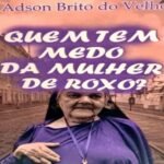 Quem_tem_Medo_da_Mulher_de_Roxo